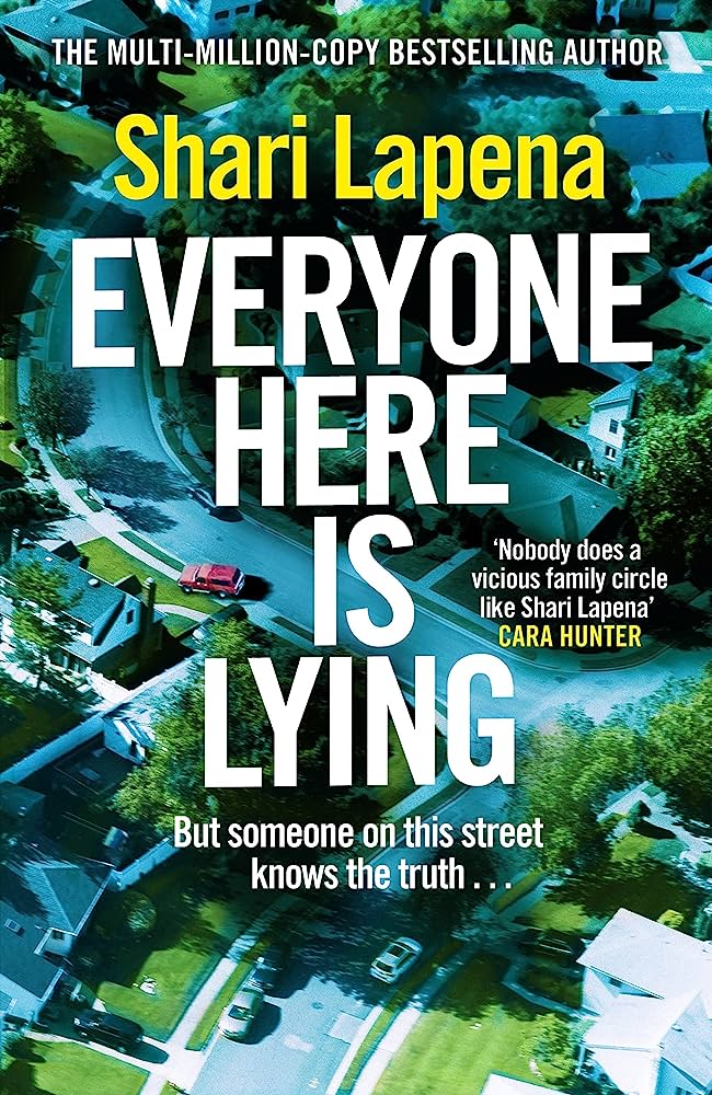 Everyone is Lying by Shari Lapena