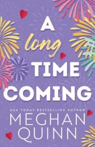 A Long Time Coming Romantic Comedy Books