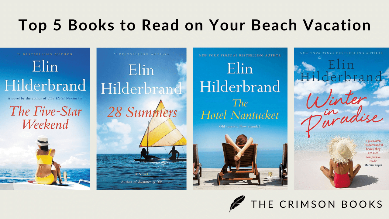 Best Elin Hilderbrand Books to Read on a Beach Vacation