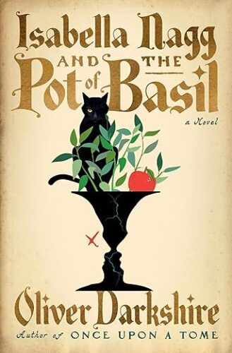 cover of Isabella Nagg and the Pot of Basil by Oliver Darkshire