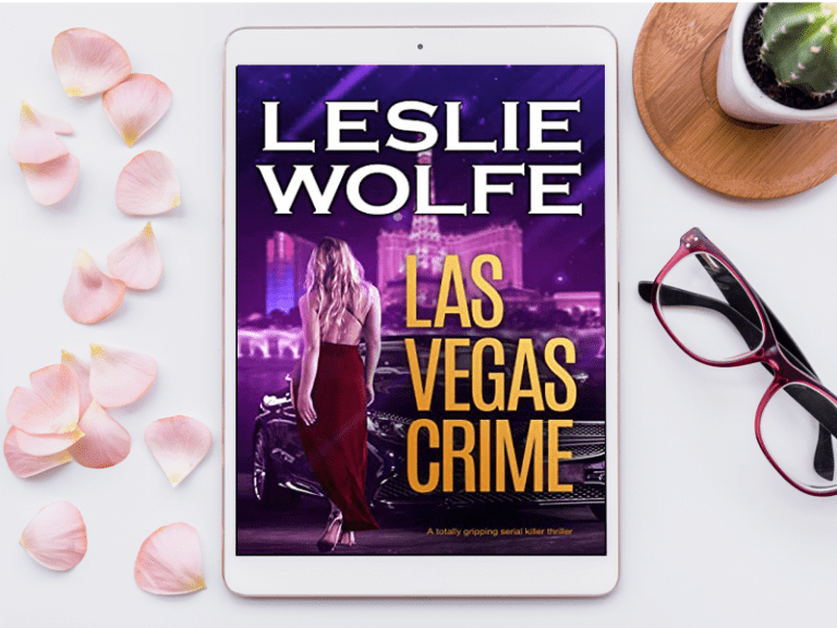 Las Vegas Crime by Leslie Wolfe (Baxter and Holt Book # 3)