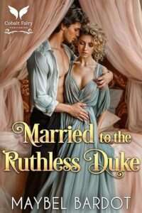 Married to the Ruthless Duke