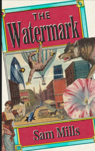 The Watermark by Sam Mills