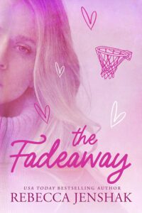 The Fadeaway Basketball Romance