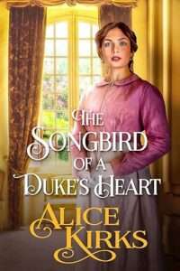 The Songbird of a Duke's Heart