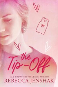 The Tip-Off Basketball Romance