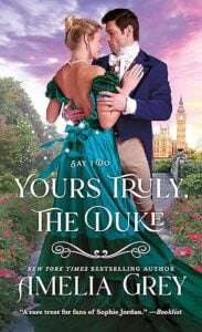 Yours Truly, The Duke: Say I Do